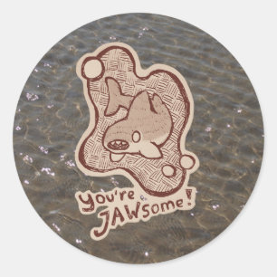 Sticker Rond You’re jawsome shark