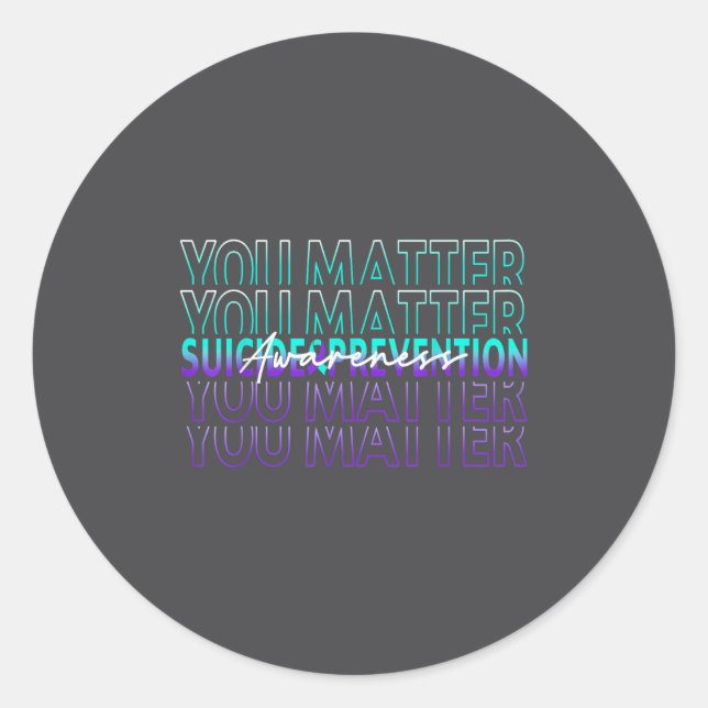Sticker Rond You Suicide Prevention Awareness Mental Health Mon (Devant)