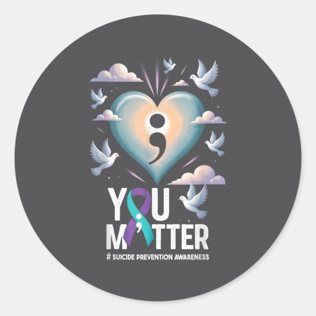 Sticker Rond You Suicide Prevention Week Mental Health Awarenes (Devant)