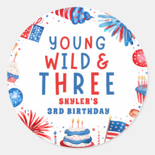 Sticker Rond Young Wild et Three 4 juillet 3e anniversaire