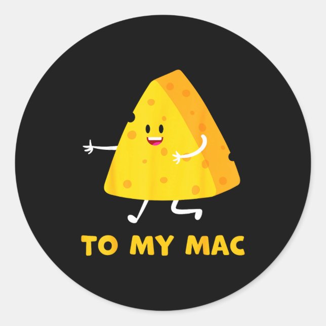 Sticker Rond You're The Cheese To My Mac Funny Matching Couples (Devant)