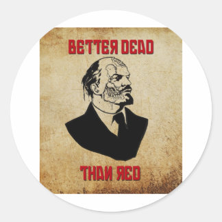 Sticker Rond Zombie Lénine ; Mieux Morts Que Rouge