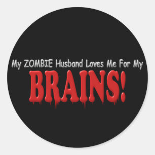 Sticker Rond Zombie Mari aime les cerveaux DRIP conception
