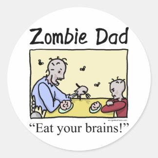 Sticker Rond Zombie papa, mange ton cerveau