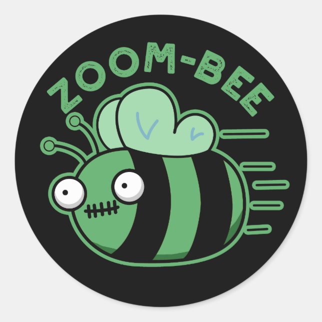 Sticker Rond Zoom-bee Funny Zombie Bee Pun Dark BG (Devant)
