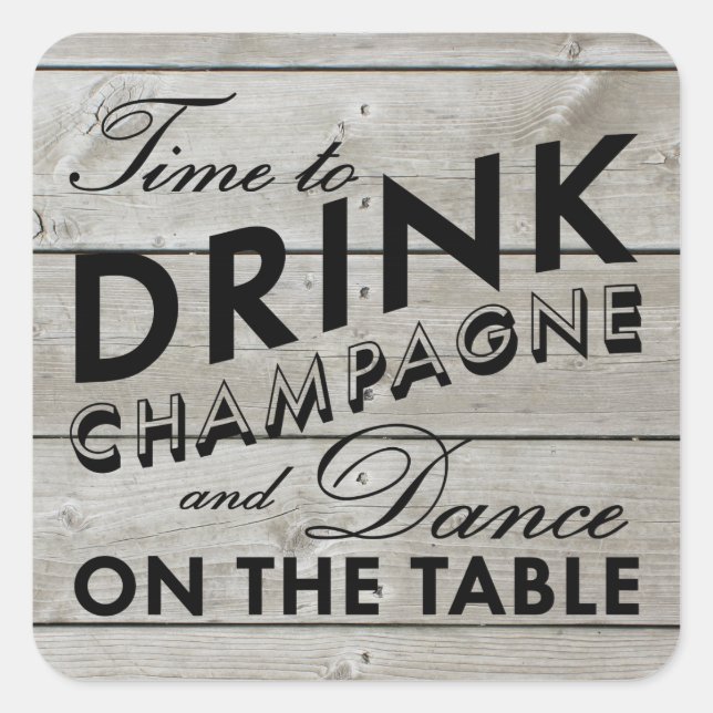 Sticker rustique temps pour boire du champagne (Devant)
