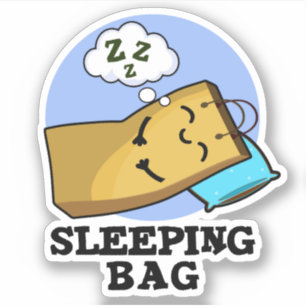 Sticker Sac à couchage amusant Pun à sac en papier