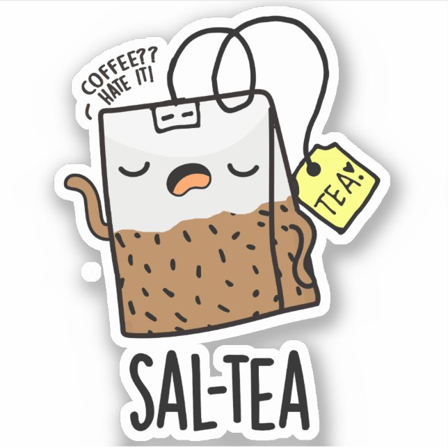 Sticker Sal-tea Funny Tea Pun (Devant)