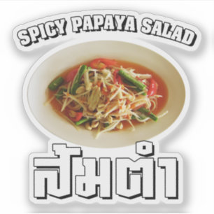 Sticker Salade de Papaya épicé [Som Tam] ... Thai Lao Food
