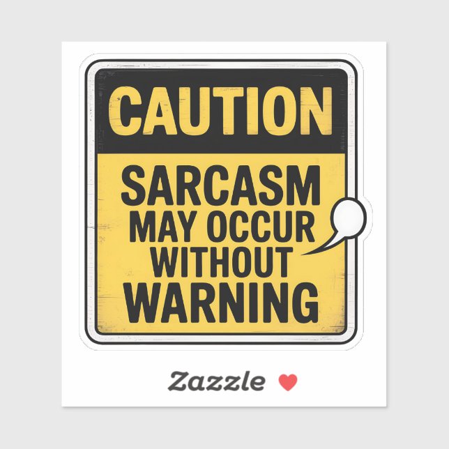 Sticker - Sarcasme sans avertissement (Feuille)