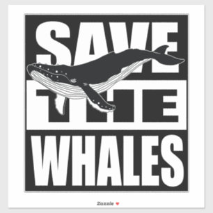 Sticker Sauvez Les Baleines