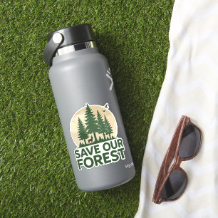 Sticker Sauvez notre forêt - Conservation écologique de la