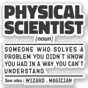 Sticker Scientifique Physique Noun Étudiant en Sciences Me