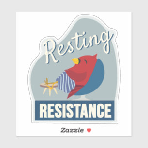 Sticker Se reposer est ma résistance Forme organique compa