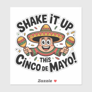 Sticker Secouez-Le Ce Cinco De Mayo !