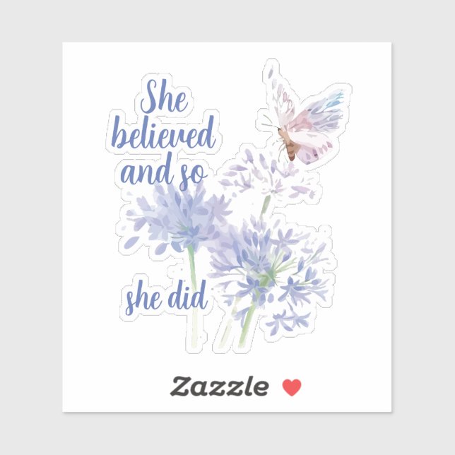 Sticker "She believed and so Motivational Quote Butterfly (Feuille)