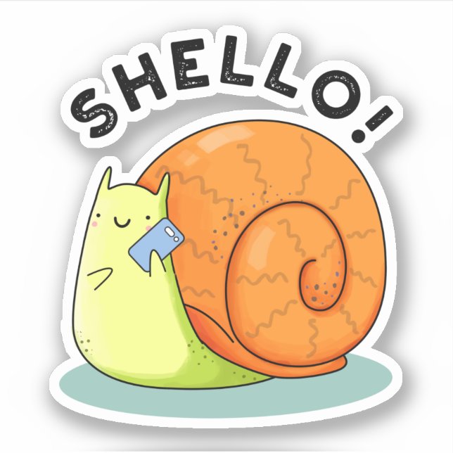Sticker Shello Funny Snail Cellphone Pun (Devant)