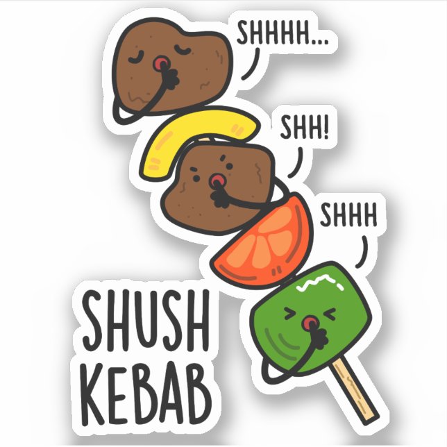 Sticker Shush Kebab Funny Food Pun (Devant)