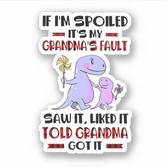 Sticker Si Je Suis Mal, C'Est La Faute De Ma Grand-Mère. (Devant)