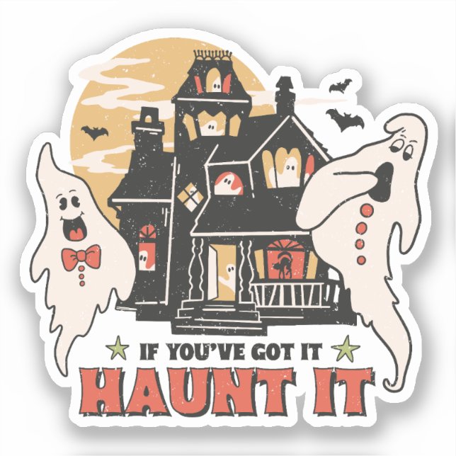 Sticker Si Vous L'Avez, Haunt It (Recto)