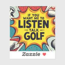 Si Vous Voulez Que J'Écoute Talk Golf Don