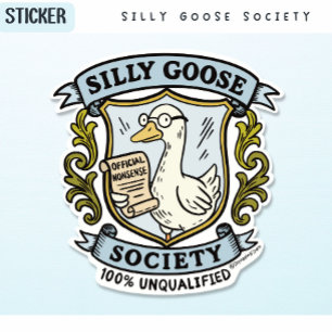 Sticker Silly Goose Society Crest - 100% Non qualifié