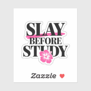 Sticker Slay Before Study - Sassy Back-to-School