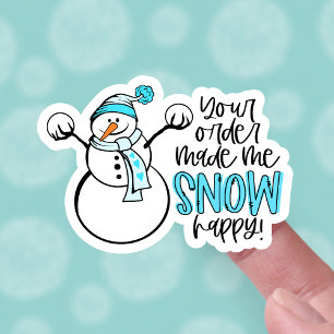 Sticker Snowman Pun Votre Commande M'A Rendu Si Heureux Bu