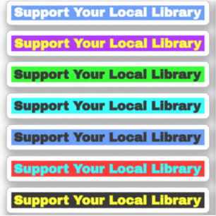 Sticker Soutenez votre bibliothèque locale (livres des bib