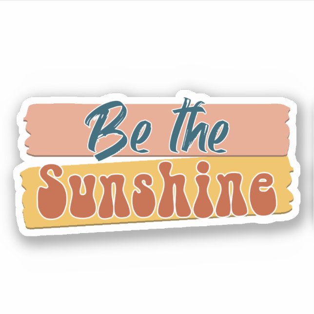 Sticker Soyez l'autocollant en vinyle de Sunshine Custom-C (Devant)