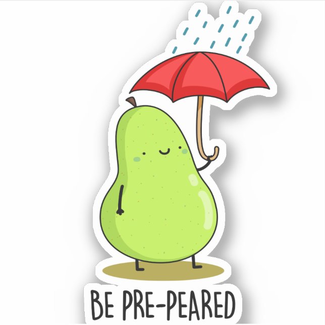 Sticker Soyez Pré-Pear Funny Pear En Pluie Pun (Devant)