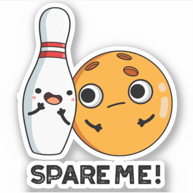 Sticker Spare Me Funny Sports Bowling Pun (Devant)