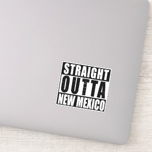 Sticker Stright Outta Nouveau-Mexique Mot Art Vinyl Décal