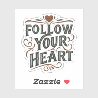 STICKER SUIVEZ VOTRE COEUR