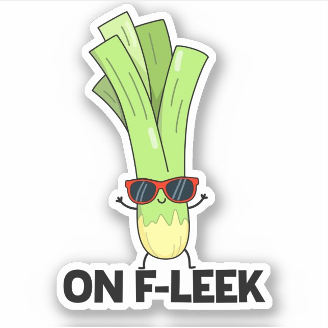Sticker Sur Fleek Funny Veggie Leek Pun (Devant)