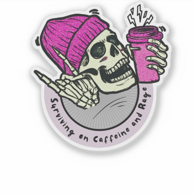 Sticker Surviving on Caffeine and Rage (Devant)