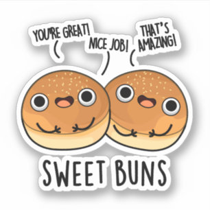 Sticker Sweet Buns Funny Baking Pun