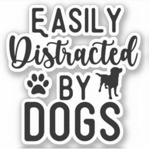 Sticker T-shirt facilement distrait par les chiens Drôle d