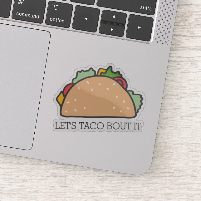 Sticker Taco Bout It Cute Mexicaine Food Pun (Détail)