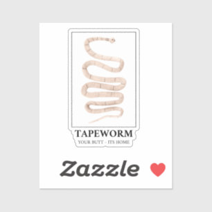 Sticker Tapeworm Your Butt Son Accueil