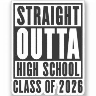Sticker Tout droit sorti du lycée promotion 2026