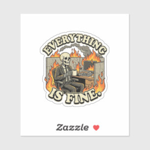 Sticker Tout va bien   Squelette drôle Incendie de la poub