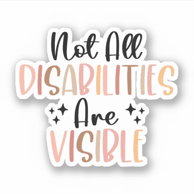 Sticker Toutes les déficiences ne sont pas visibles Santé  (Devant)