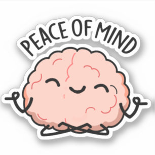 Sticker Tranquillité D'Esprit Drôle Pun De Méditation Du C