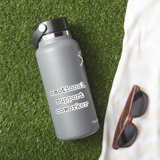 Sticker Travail Bestie Cadeau Funny Emotion Support Cowork (HydroFlask Insitu)