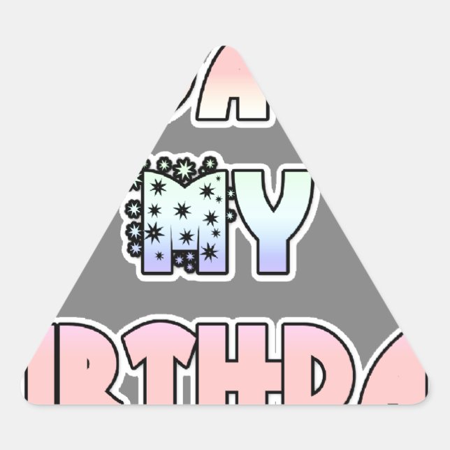 Sticker Triangulaire Aujourd'hui est mon anniversaire Baby Pink Art Pri (Devant)