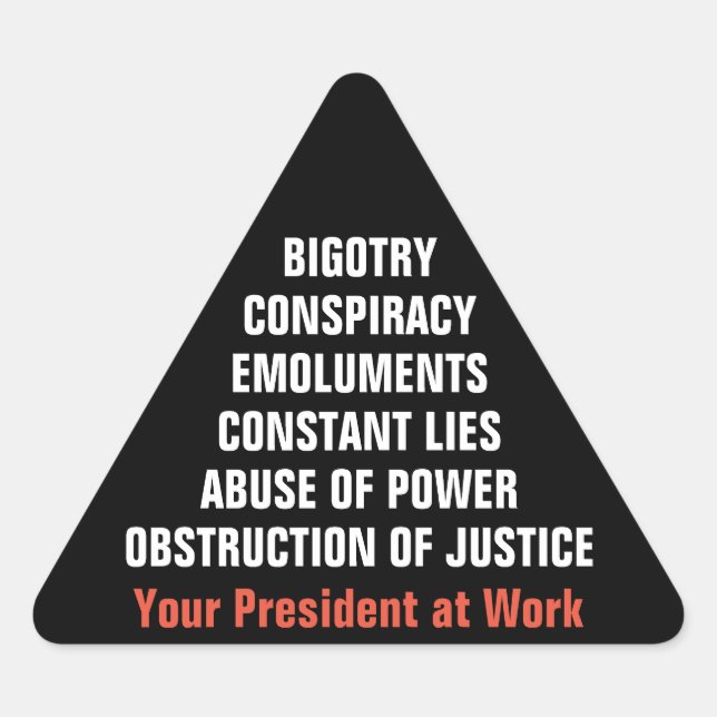 Sticker Triangulaire Bigoterie Collusion Emoluments Obstruction Impress (Devant)