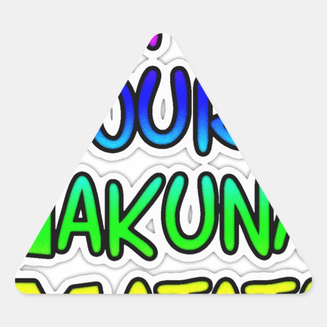 Sticker Triangulaire Conserver votre Hakuna Matata Art Print (Devant)