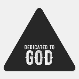 STICKER TRIANGULAIRE DÉDIÉ À DIEU COOL PERSONNALISABLE TEXTE BLANC
