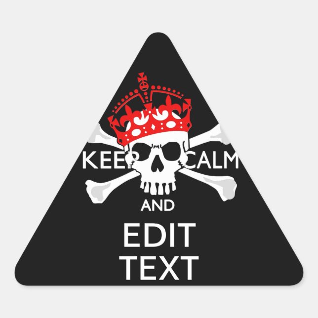 Sticker Triangulaire Demandez à votre texte de garder calme Crossbones  (Devant)